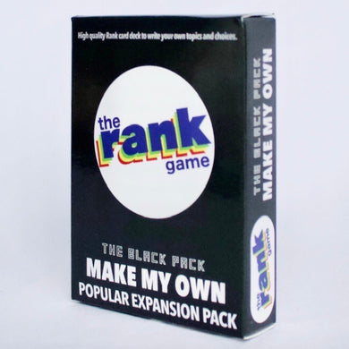 The Rank Game Expansion Pack: Make My Own (Black Pack)